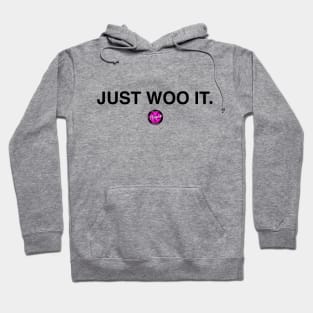 Just Woo It. - black Hoodie